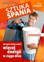 Sztuka spania i wstawania.