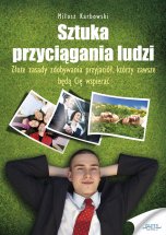 Sztuka przyciągania ludzi.