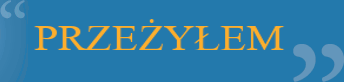 Przeżyłem