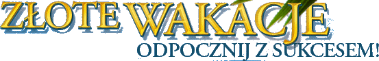 Złote wakacje